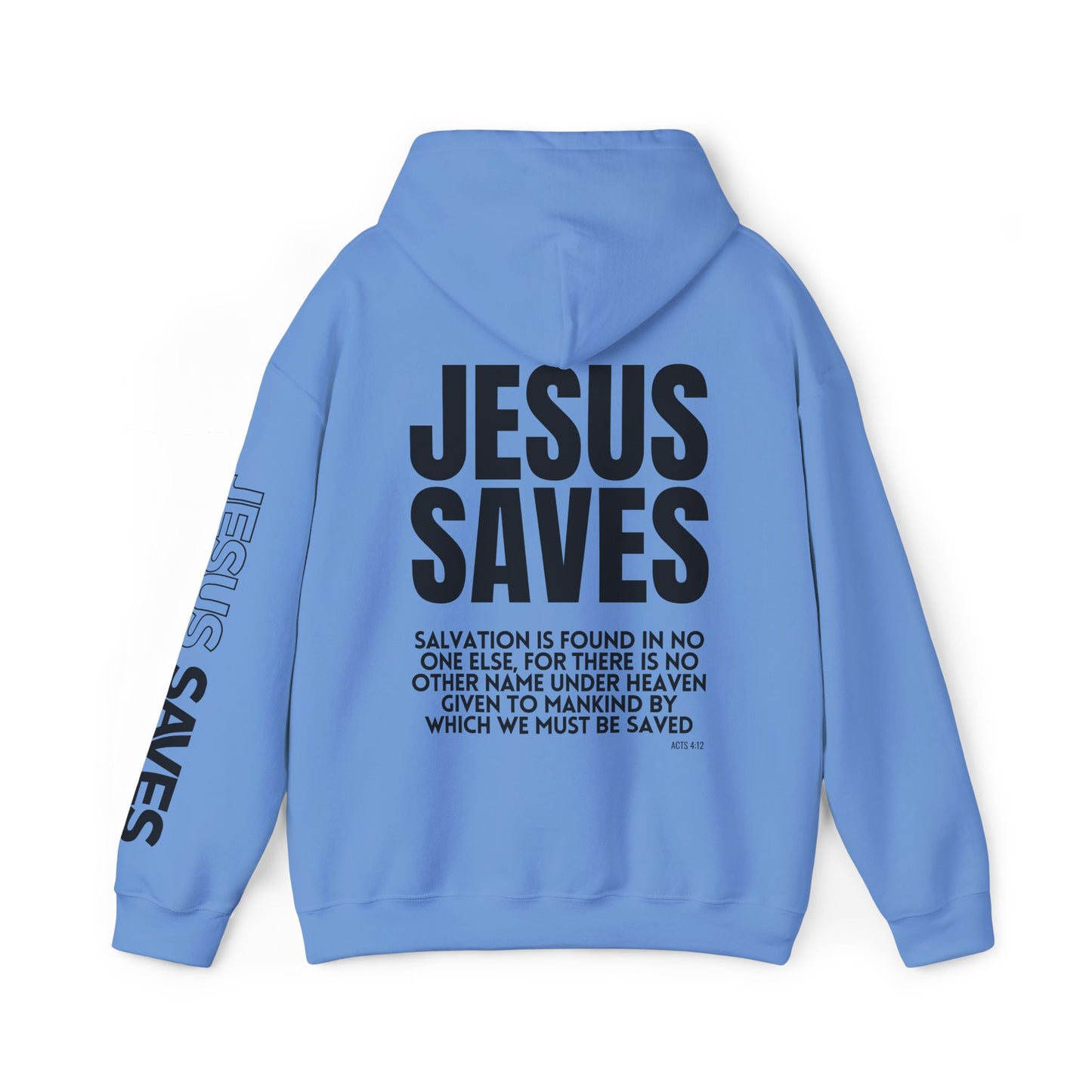 Jesus Saves Hoodie - Acts 4:12 Bible Verse Christian Hoodie