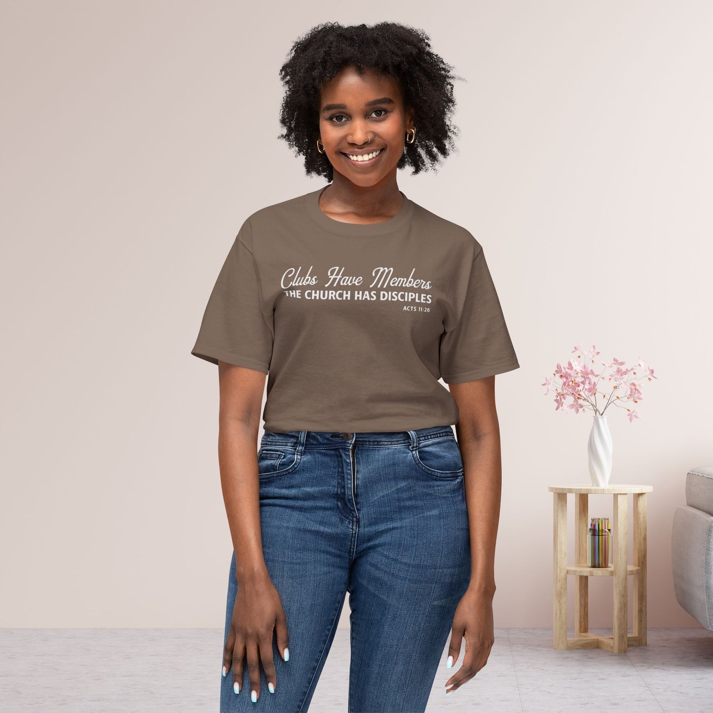 Clubs Have Members. The Church Has Disciples Unisex HD Cotton Tee