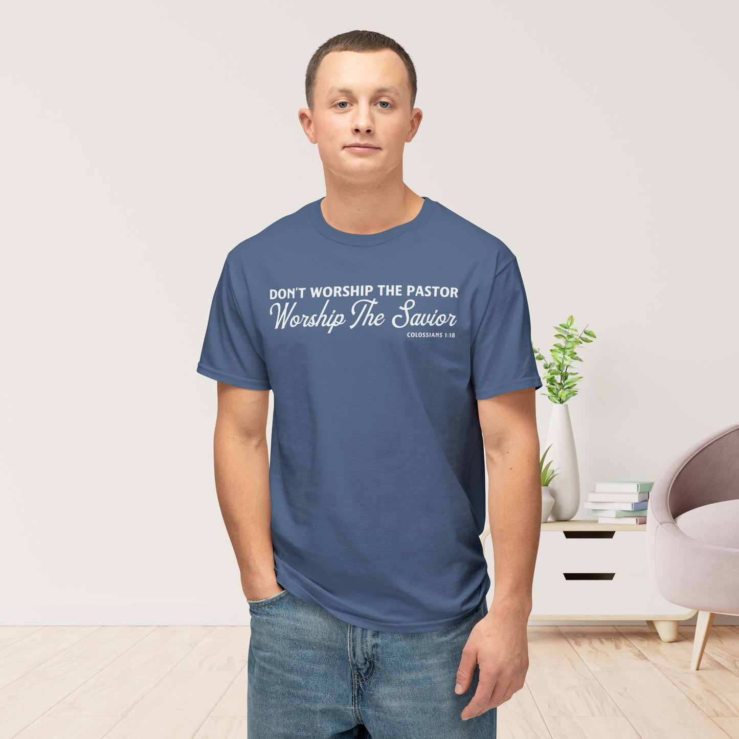 Don’t Worship the Pastor. Worship the Savior Unisex HD Cotton Tee