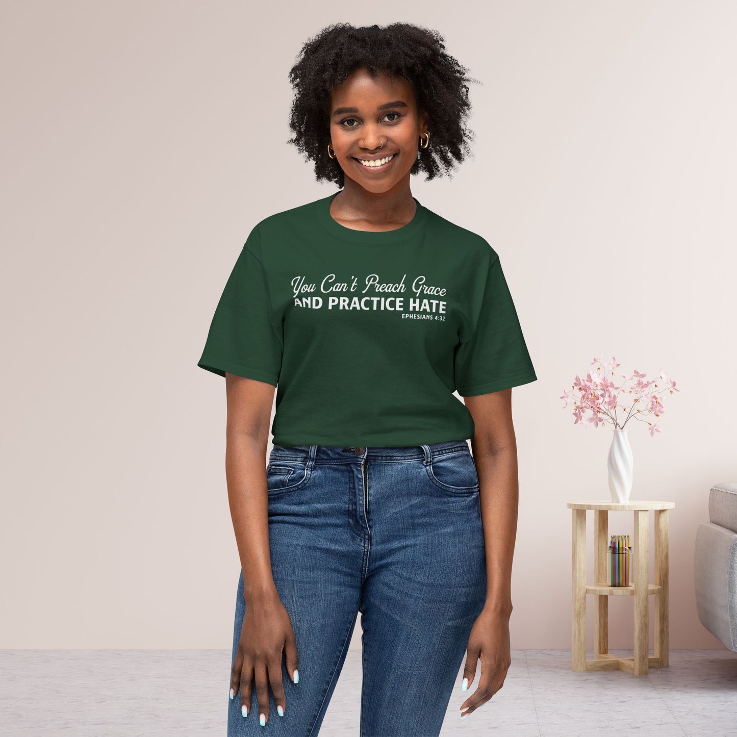 You Can’t Preach Grace & Practice Hate Unisex HD Cotton Tee