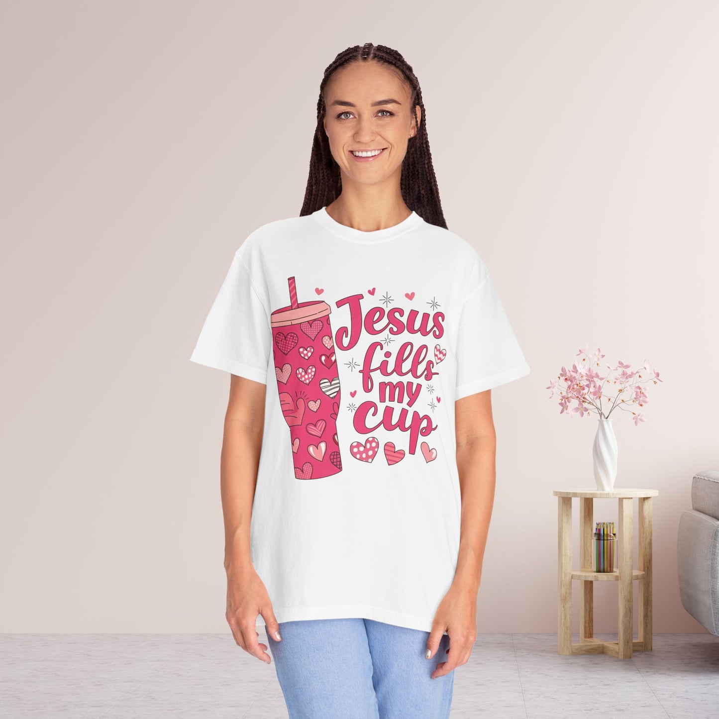 Jesus Fills My Cup Comfort Colors Shirt