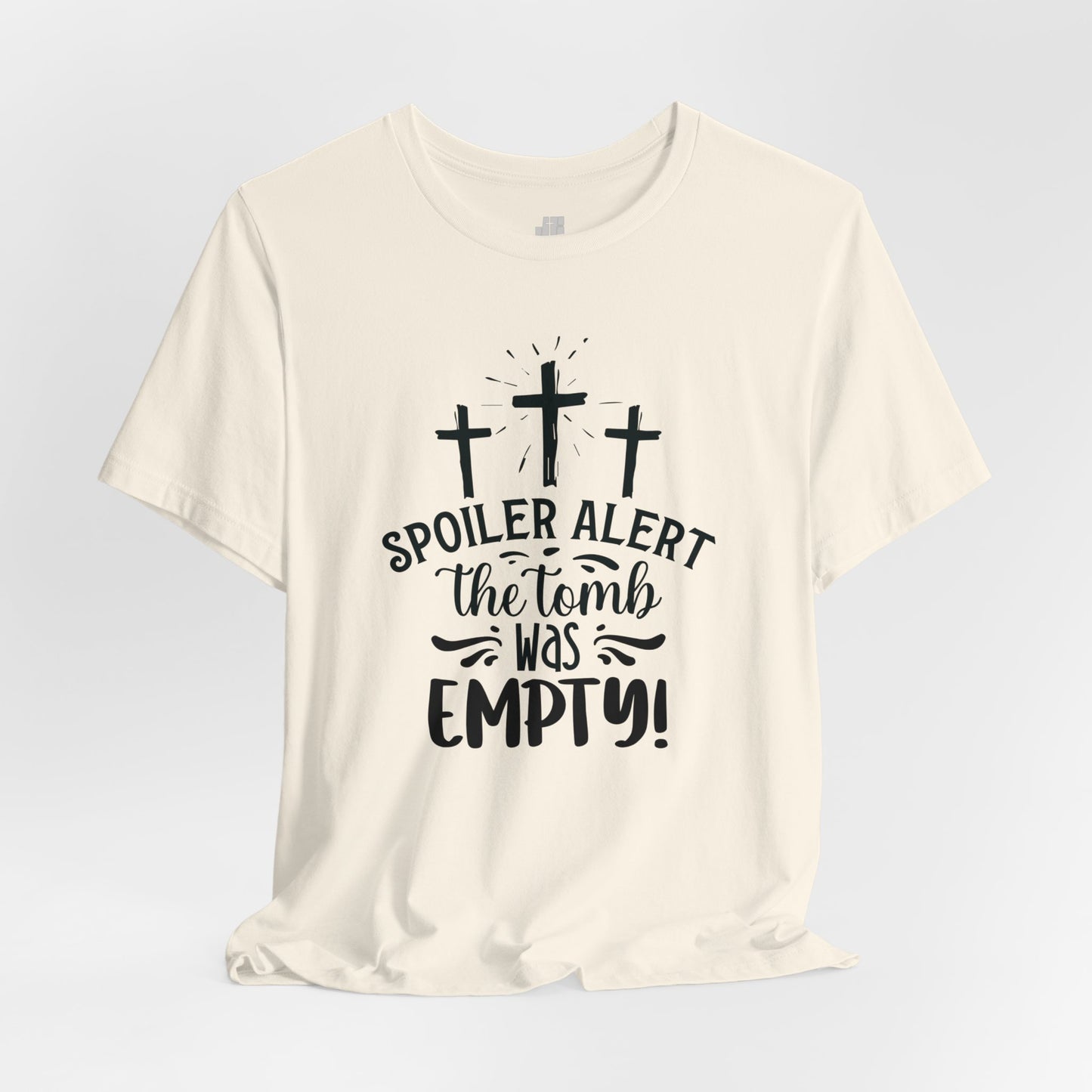 Spoiler Alert The Tomb Was Empty Christian Soft Cotton Tee - Easter Shirt
