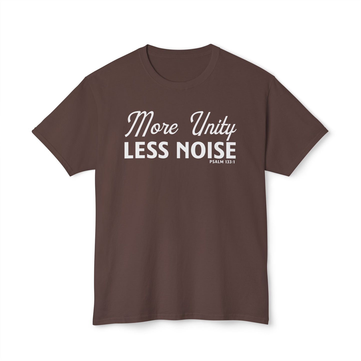 More Unity. Less Noise Unisex HD Cotton Tee