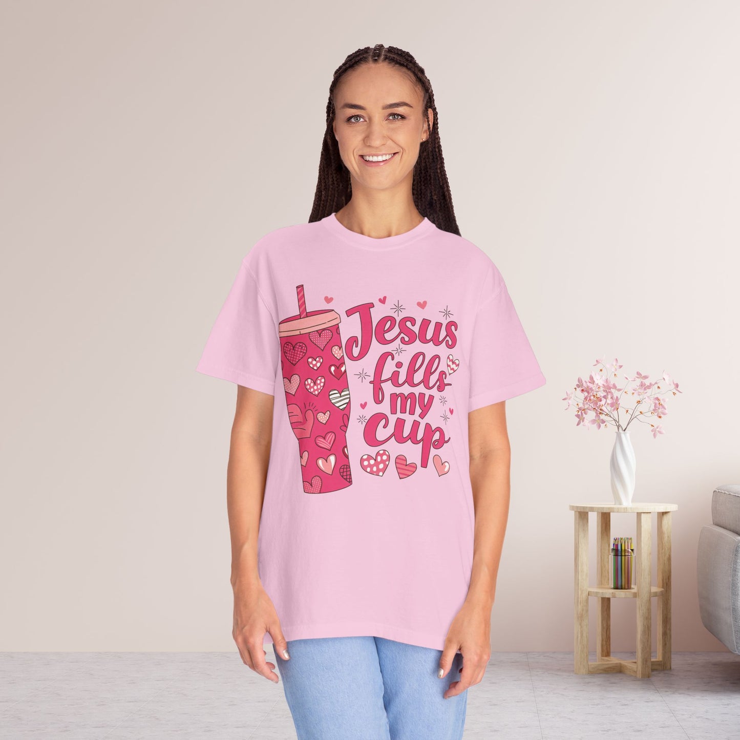 Jesus Fills My Cup Comfort Colors Shirt