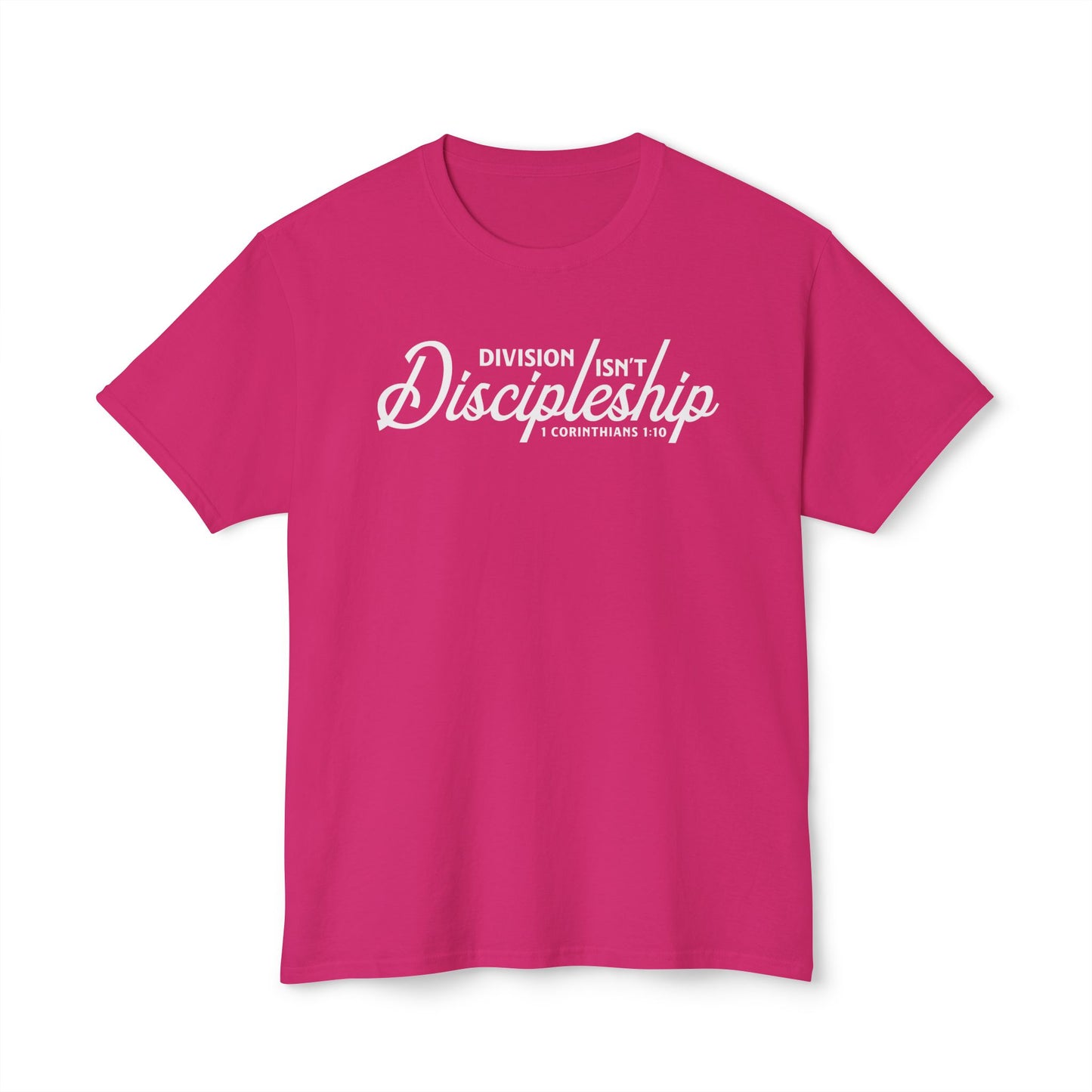 Division Isn’t Discipleship Unisex HD Cotton Tee