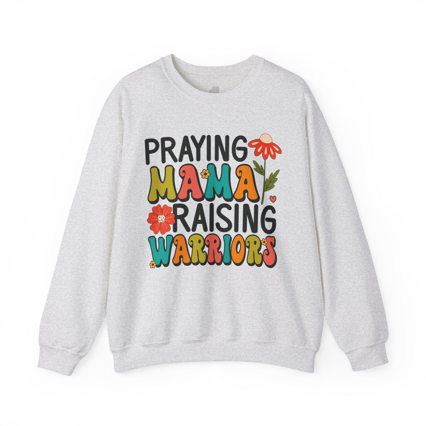 Praying Mama Raising Warriors Sweatshirt - Christian Mom Sweatshirt