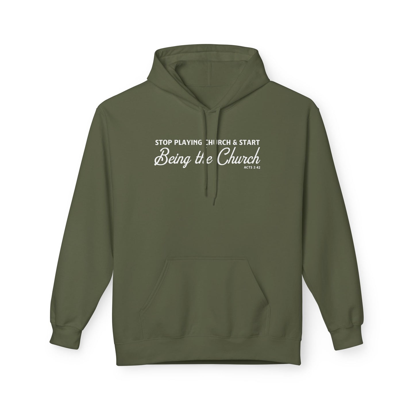 Stop Playing Church. Start Being the Church Unisex Midweight Hoodie
