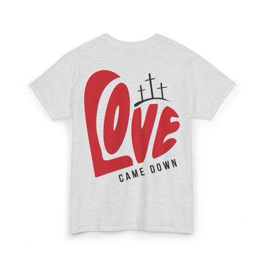 Love Came Down Heavy Cotton Tee - Luke 2:11