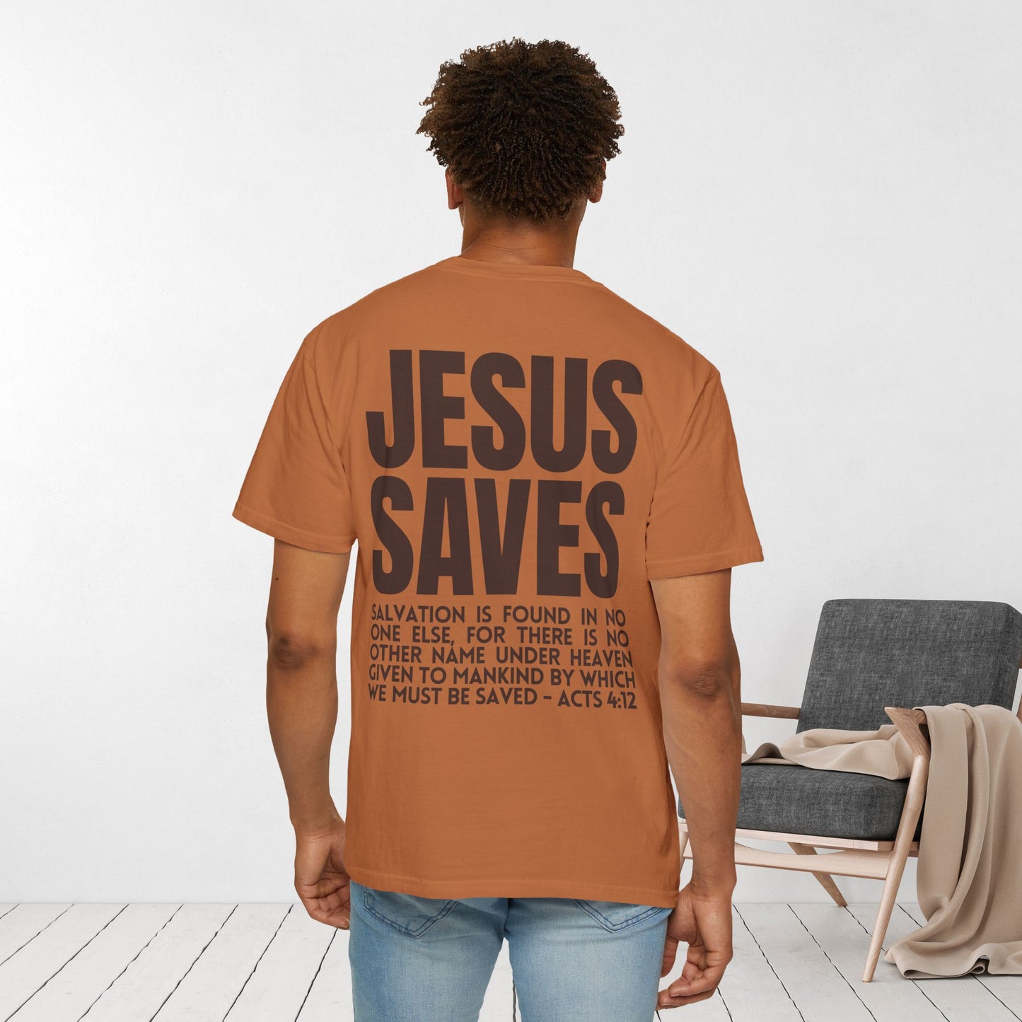 Jesus Saves Comfort Colors Shirt - Fall Edition - Acts 4:12