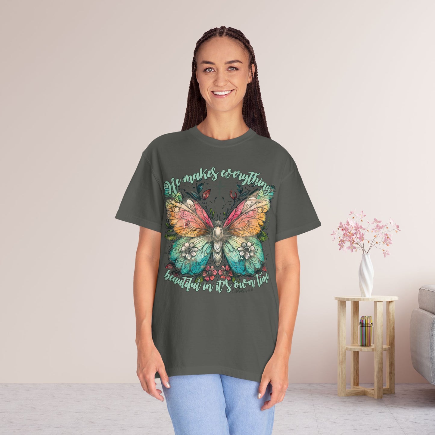 Made Everything Beautiful Comfort Colors Shirt