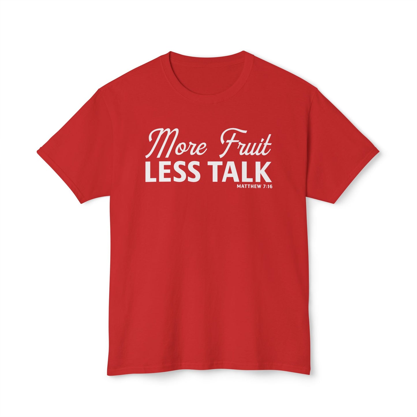 More Fruit, Less Talk Unisex HD Cotton Tee