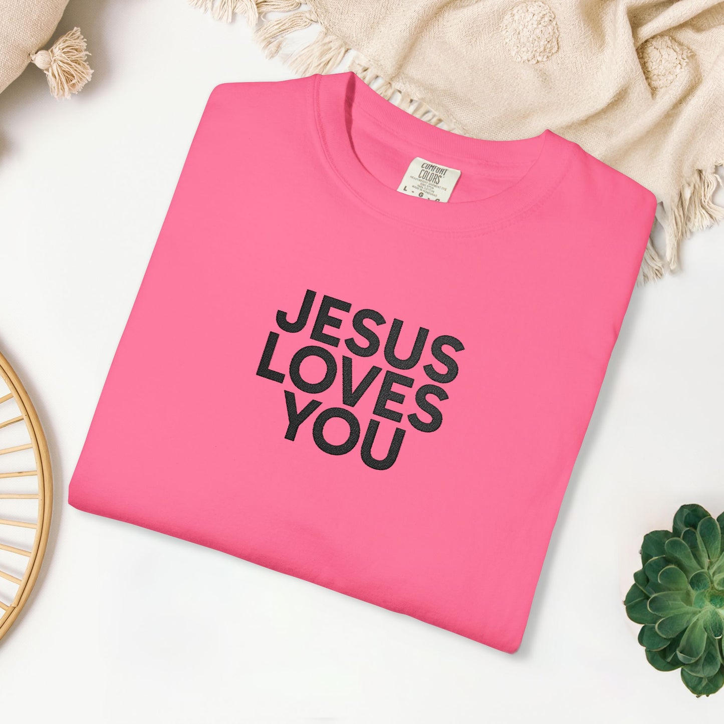 Jesus Loves You Embroidered Comfort Colors Shirt
