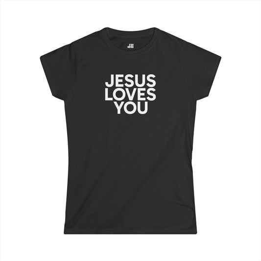 Christian Women's Jesus Loves You Softstyle T-shirt