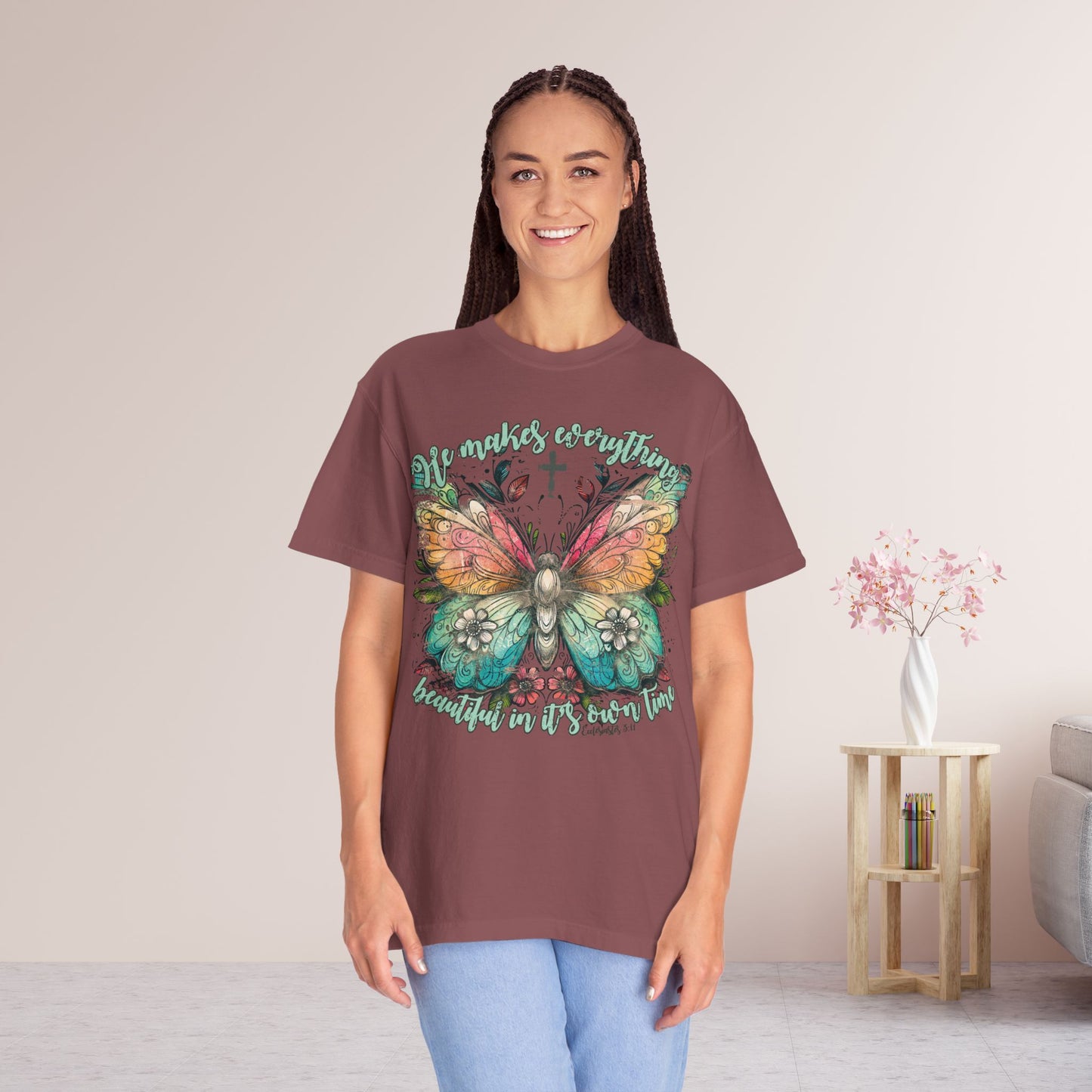Made Everything Beautiful Comfort Colors Shirt