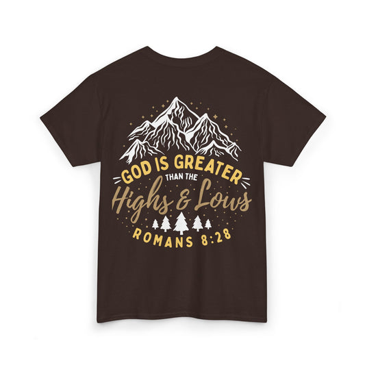 God is Greater Heavy Cotton Tee - Romans 8:28