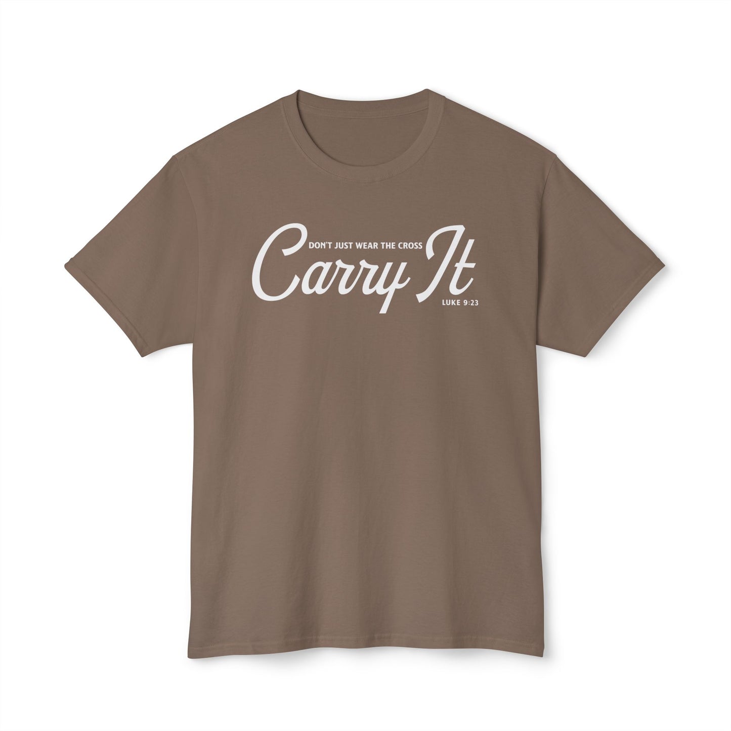 Don’t Just Wear the Cross. Carry It Unisex HD Cotton Tee