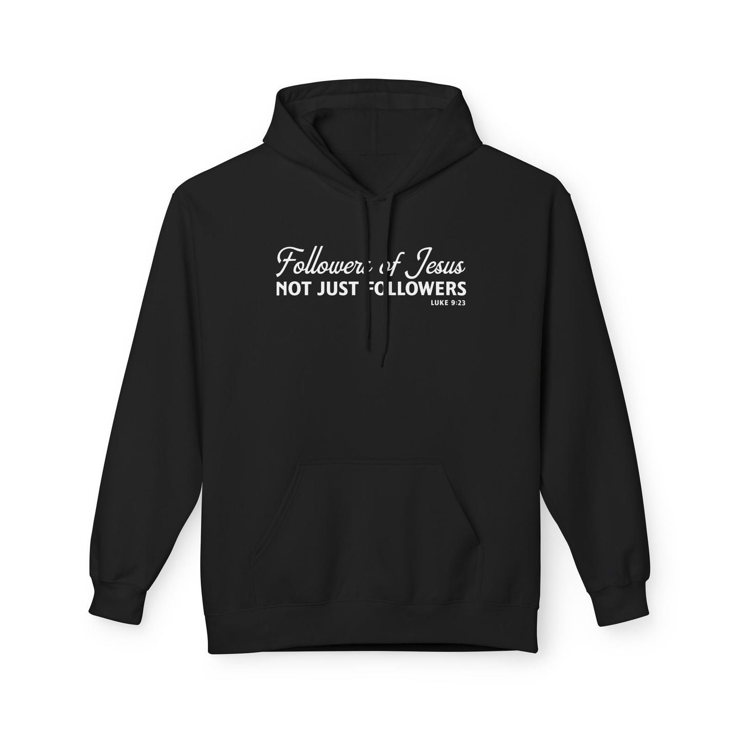 Followers of Jesus, Not Just Followers Unisex Midweight Hoodie