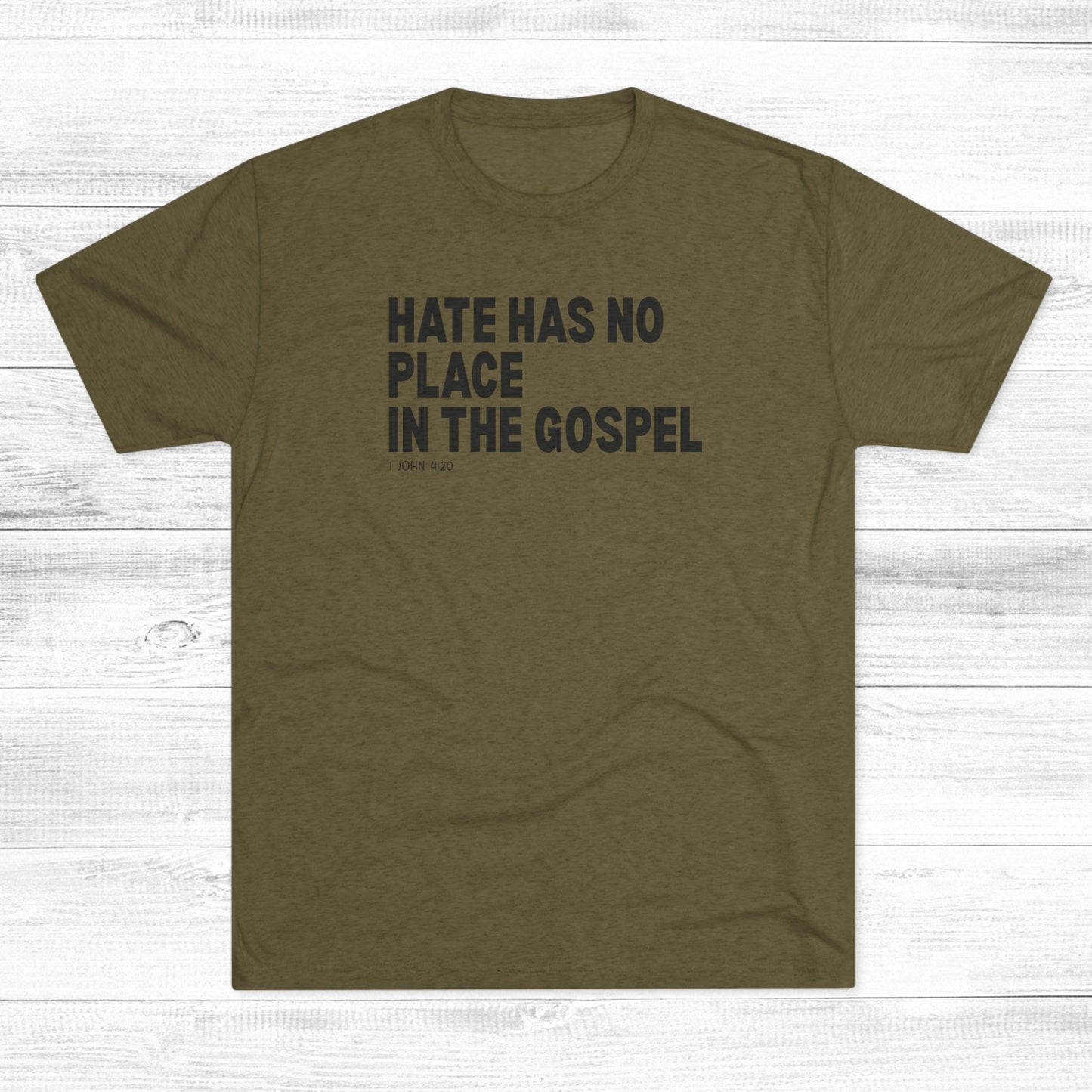 Hate Has No Place in the Gospel Unisex Tri-Blend Crew Tee