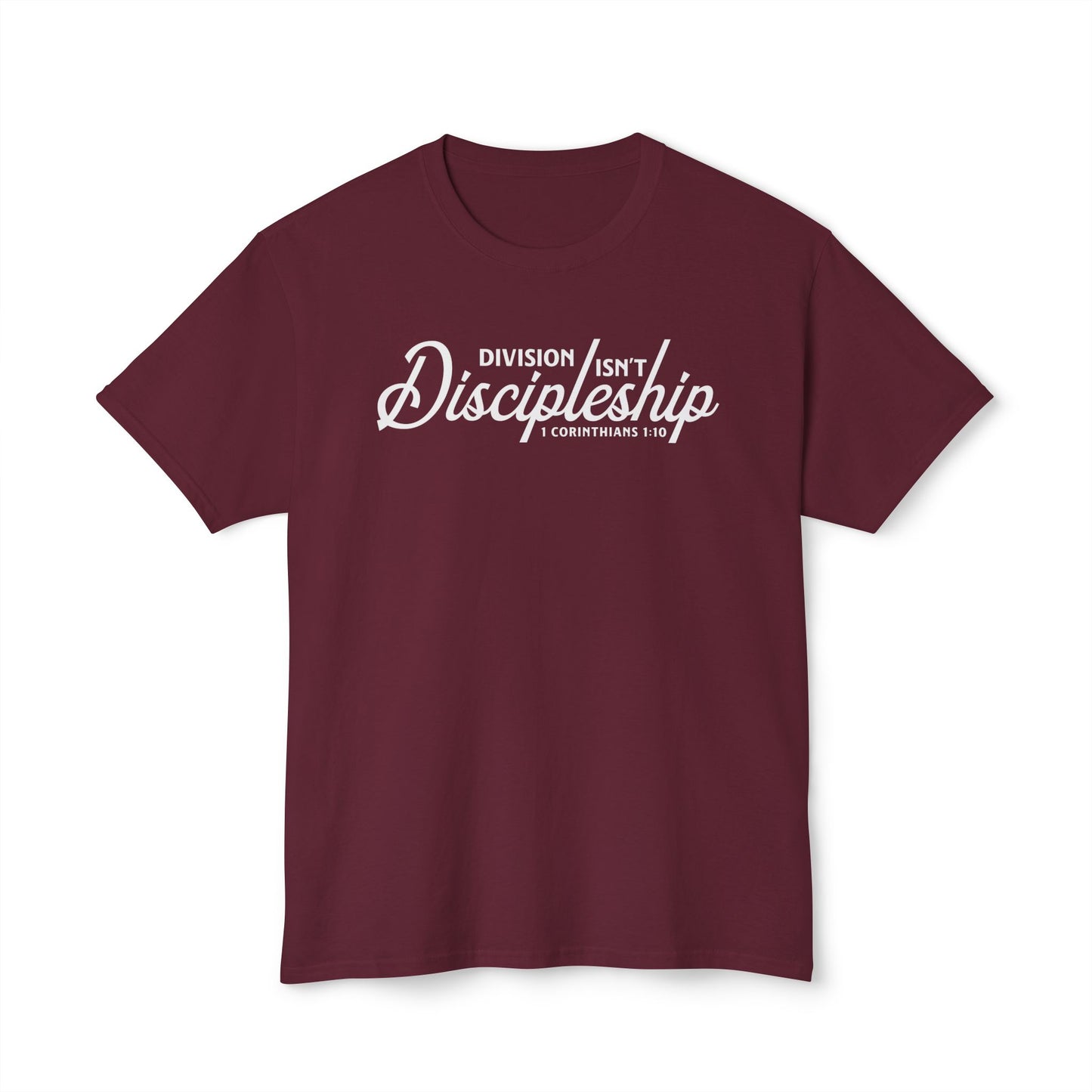 Division Isn’t Discipleship Unisex HD Cotton Tee