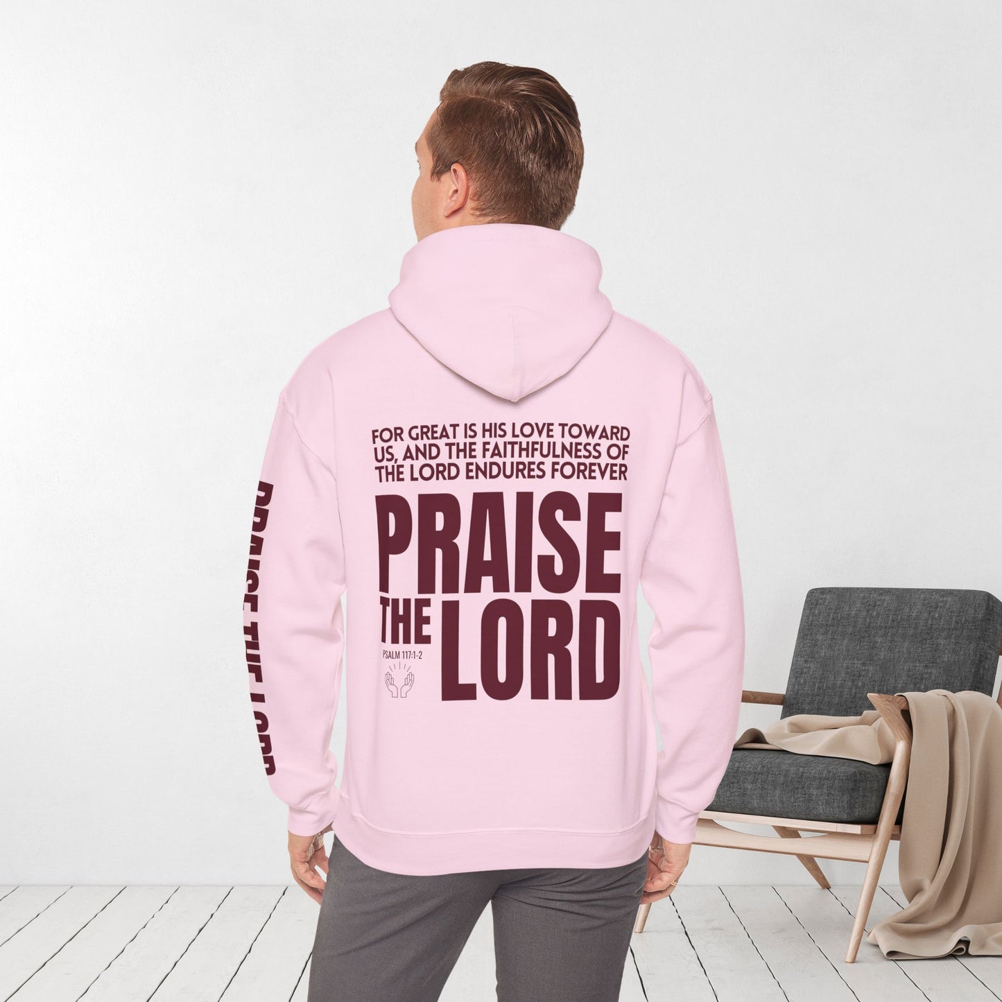 Praise The Lord Hoodie -  Psalm 117:1-2 Bible Verse Christian Hoodie