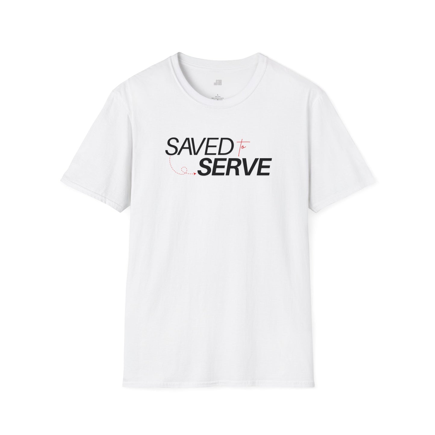 Saved to Serve - We Serve 'Cause We Are Saved Softstyle T-shirt - Trendy  Christian Tee