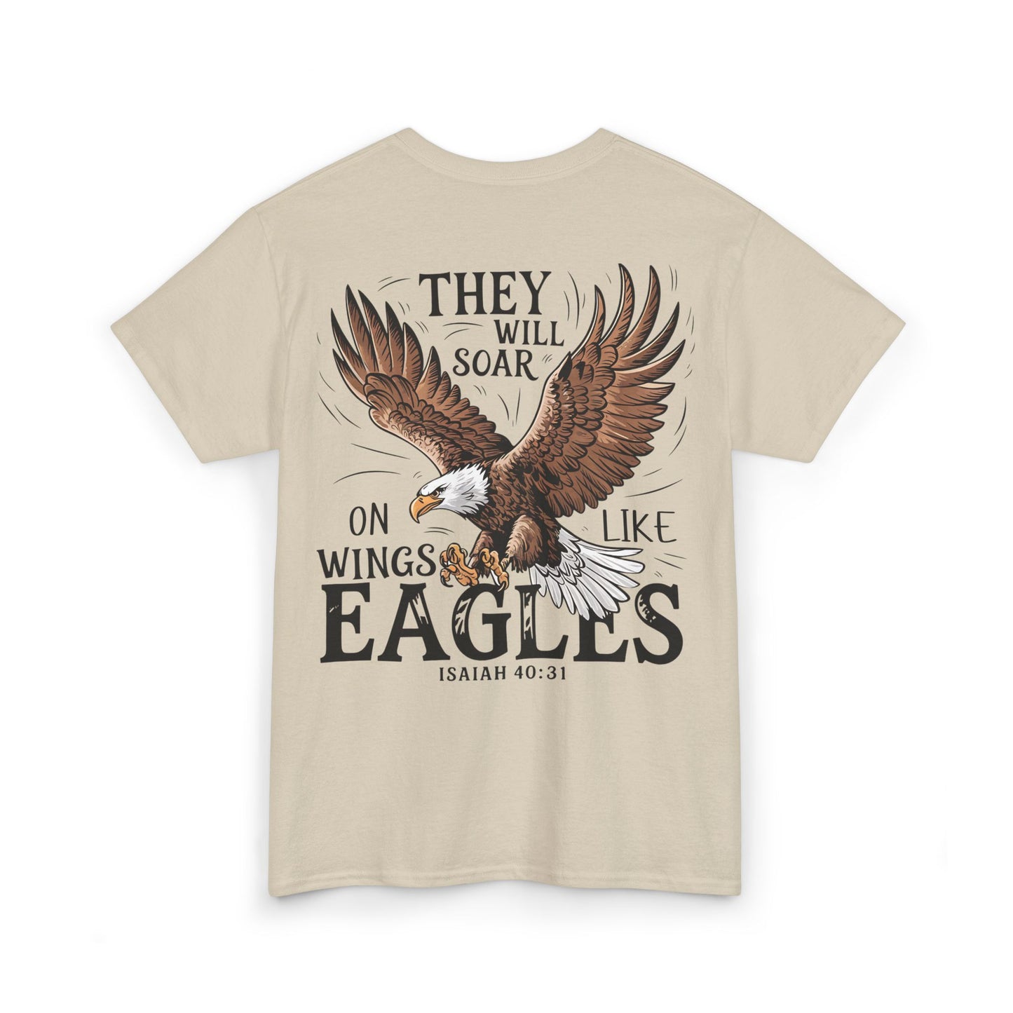 They Will Soar on Wings Like Eagles Heavy Cotton Tee