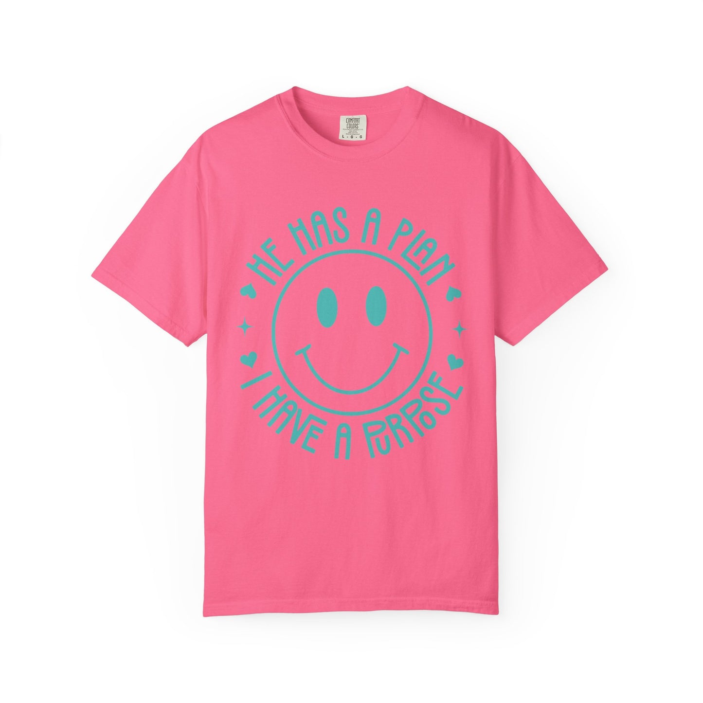 He Has a Plan I Have a Purpose Comfort Colors Shirt