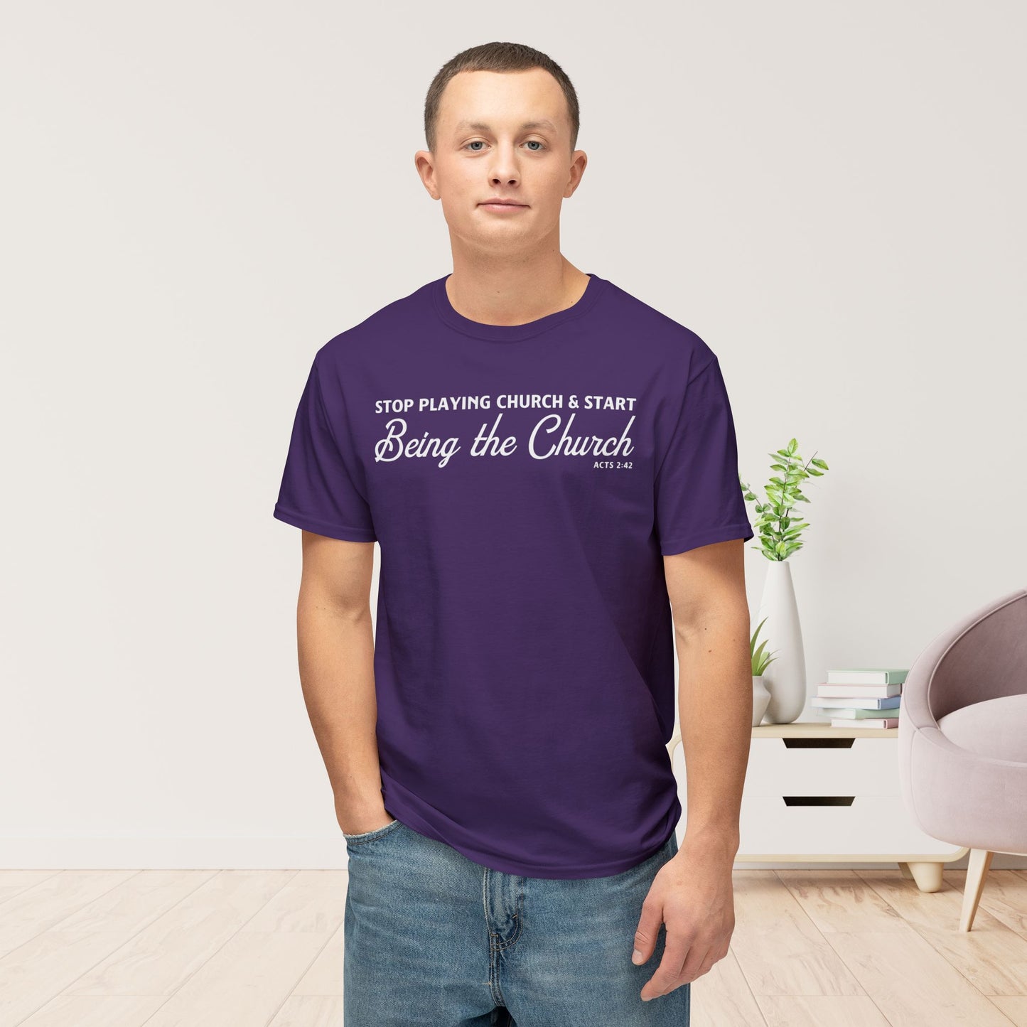 Stop Playing Church. Start Being the Church Unisex HD Cotton Tee
