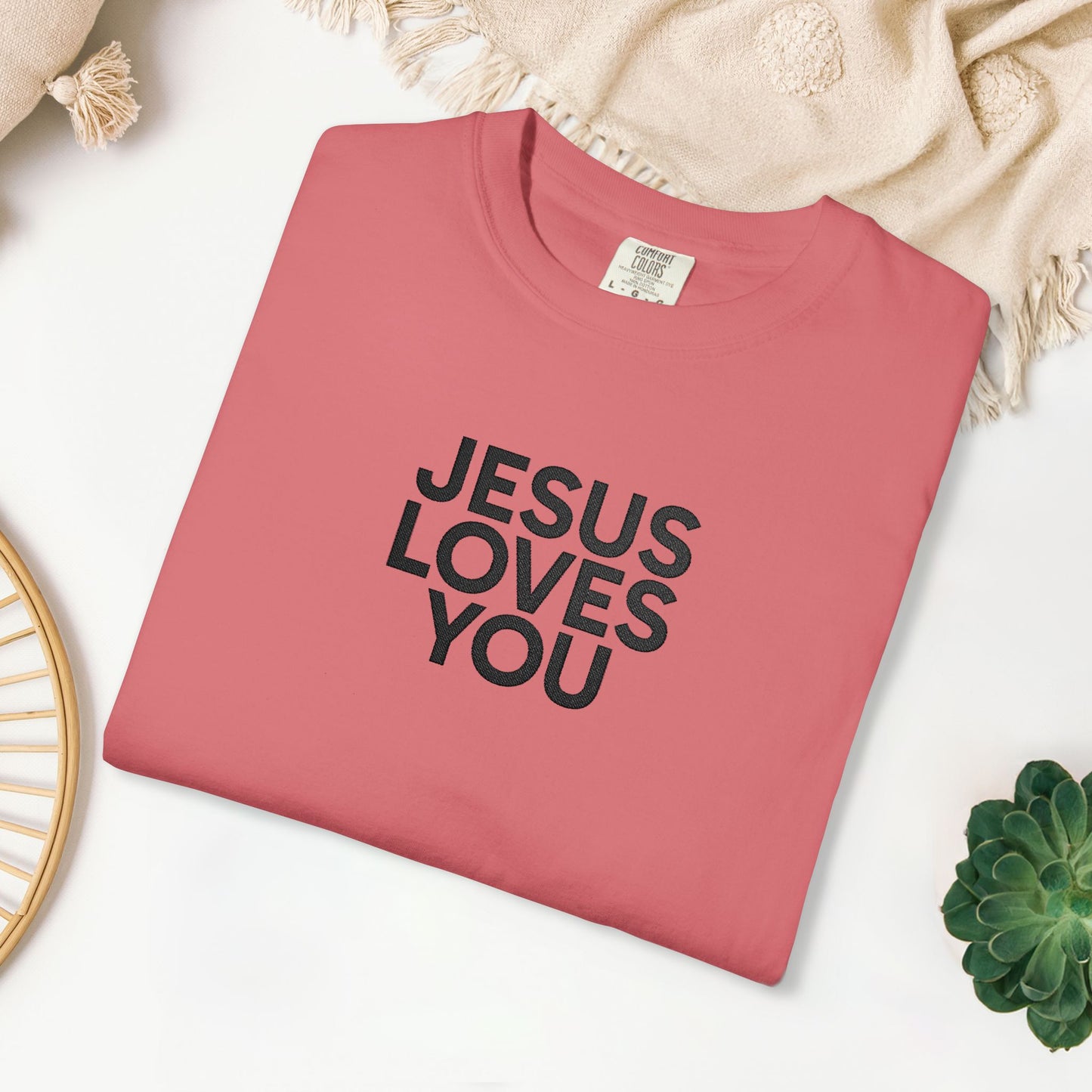 Jesus Loves You Embroidered Comfort Colors Shirt