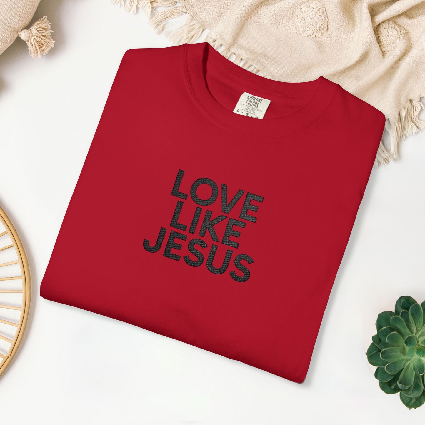 Embroidered Love Like Jesus Comfort Colors Shirt