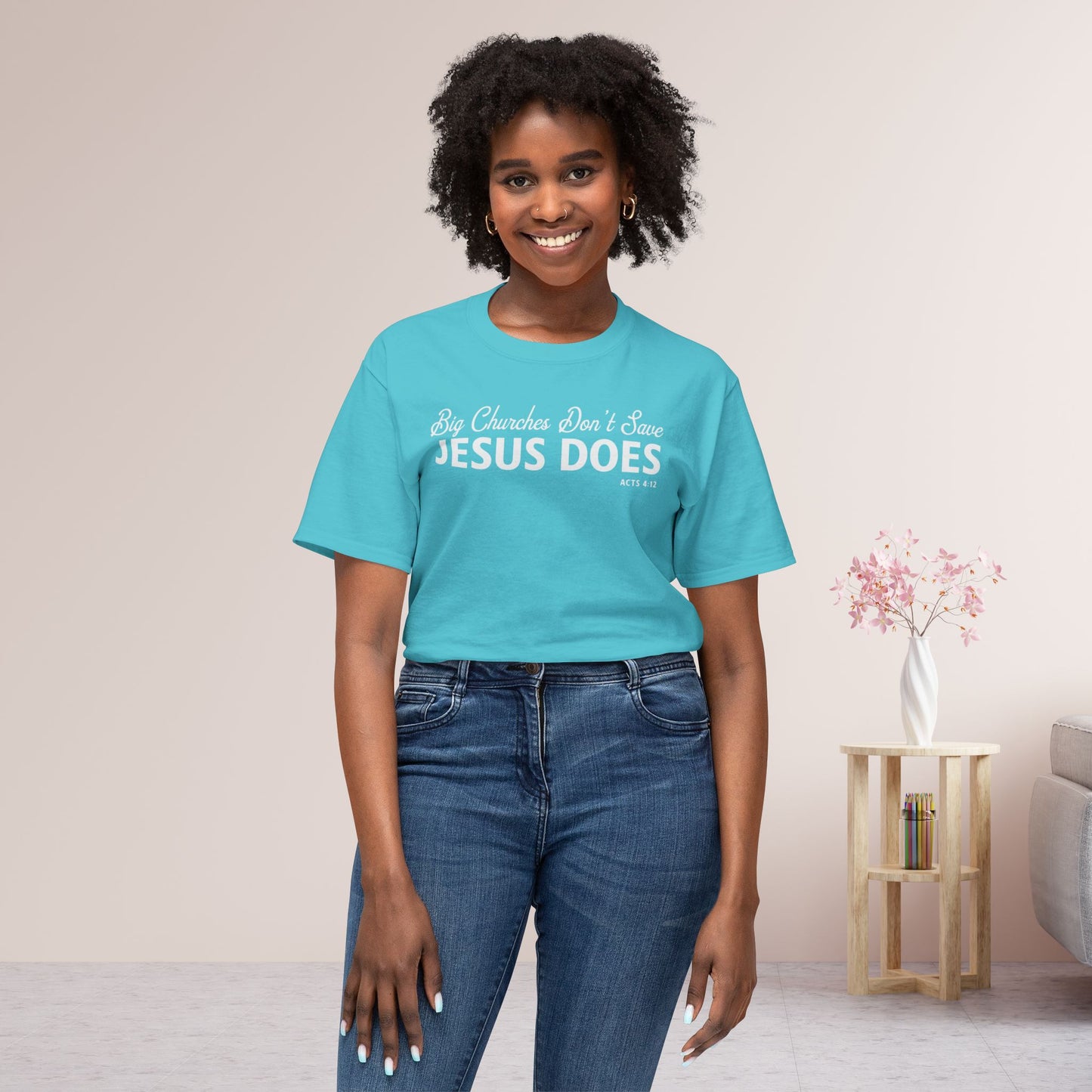 Big Churches Don’t Save. Jesus Does Unisex HD Cotton Tee