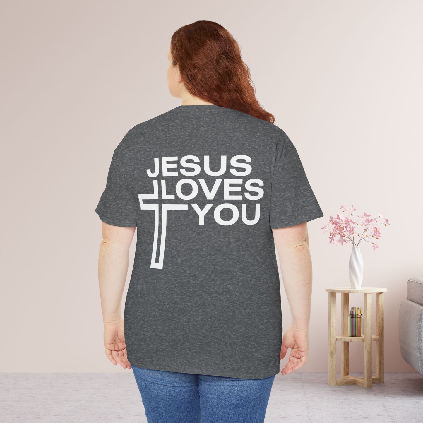 Jesus Loves You Heavy Cotton Tee