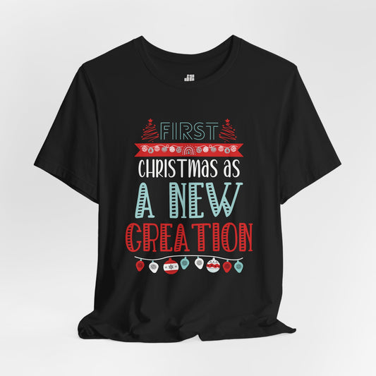 First Christmas As a New Creation Soft Cotton Tee - First Christmas Shirt