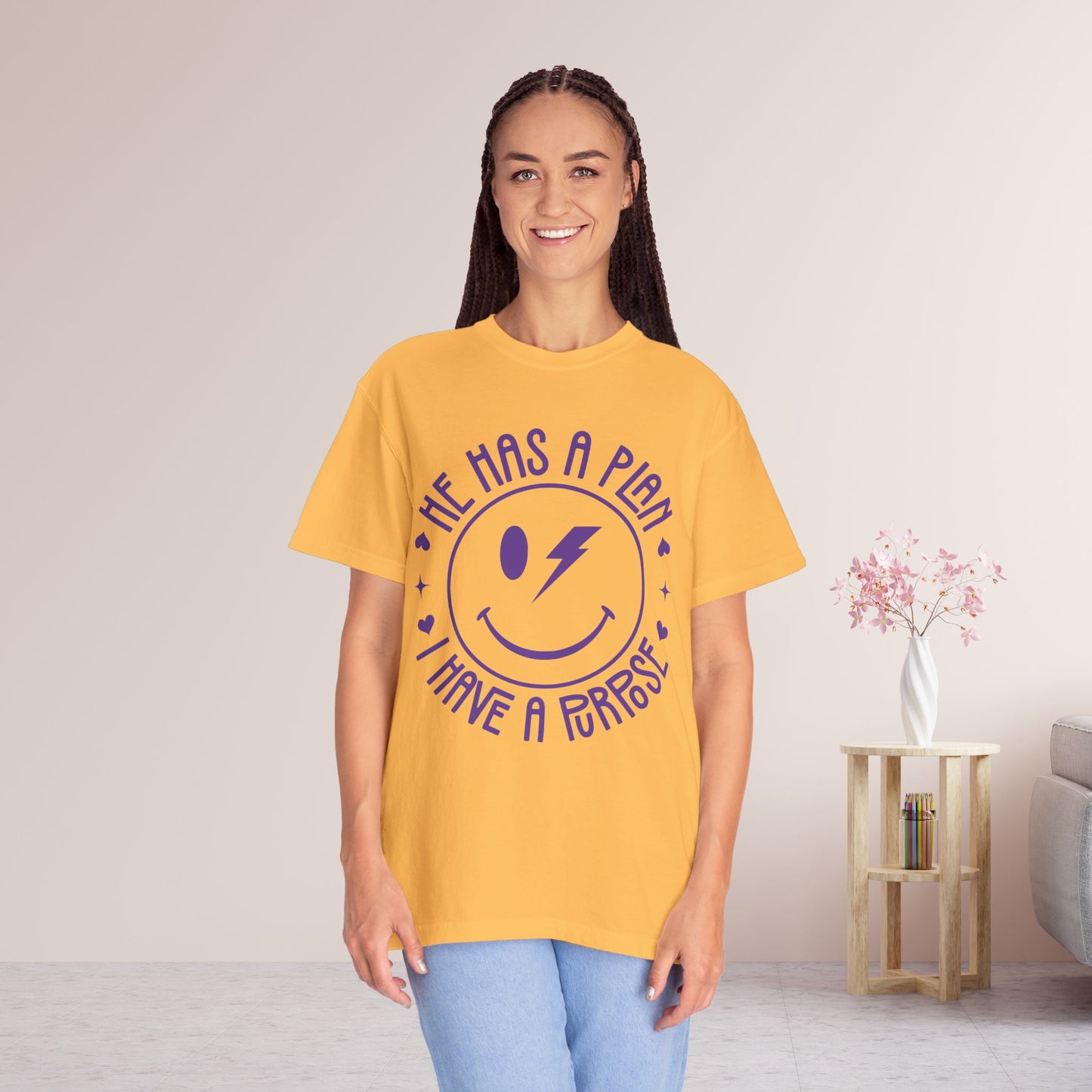 He Has a Plan I Have a Purpose Comfort Colors Shirt