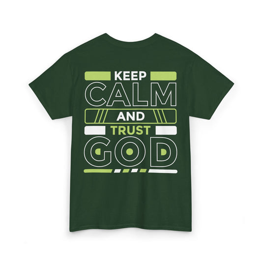 Keep Calm and Trust God Heavy Cotton Tee