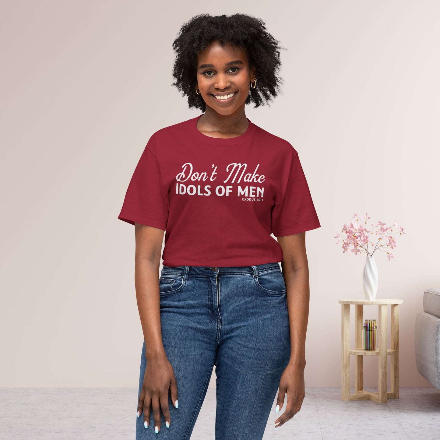Don’t Make Idols of Men Unisex HD Cotton Tee