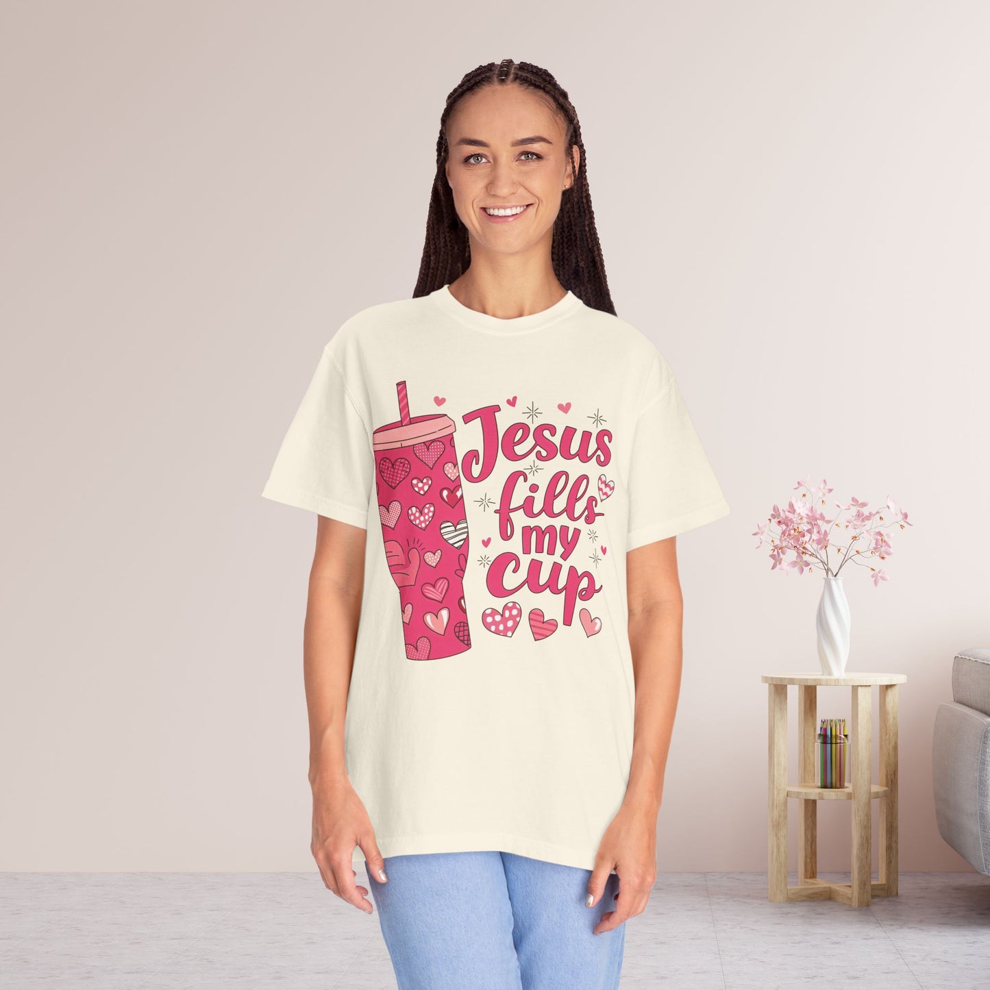Jesus Fills My Cup Comfort Colors Shirt