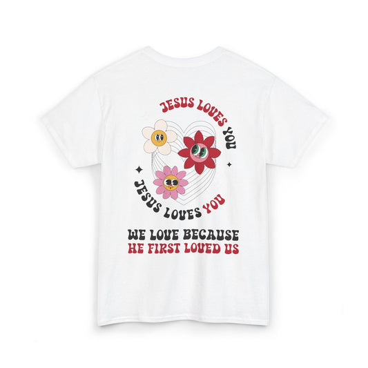 Jesus Loves You Heavy Cotton Tee