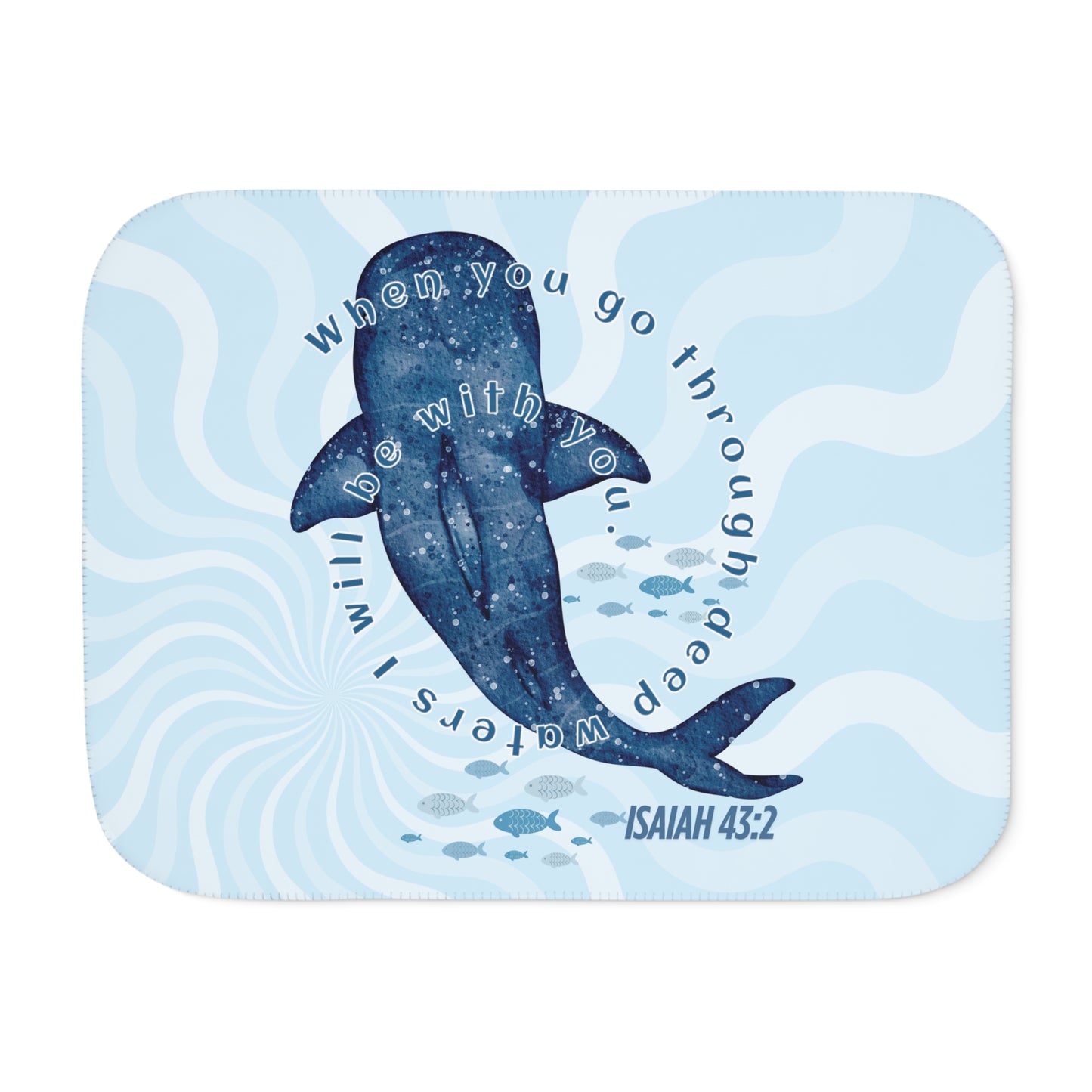 When You Go Through the Deep Waters Sherpa Blanket - 60"x80"