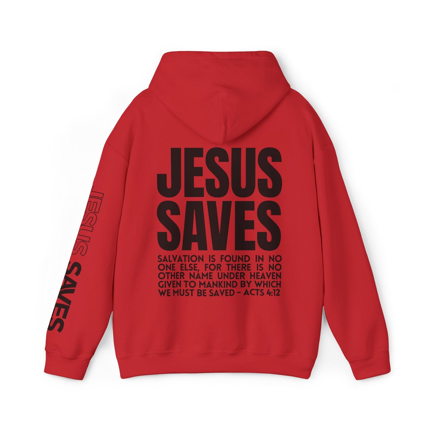 Jesus Saves Hoodie - Acts 4:12 Bible Verse Christian Hoodie
