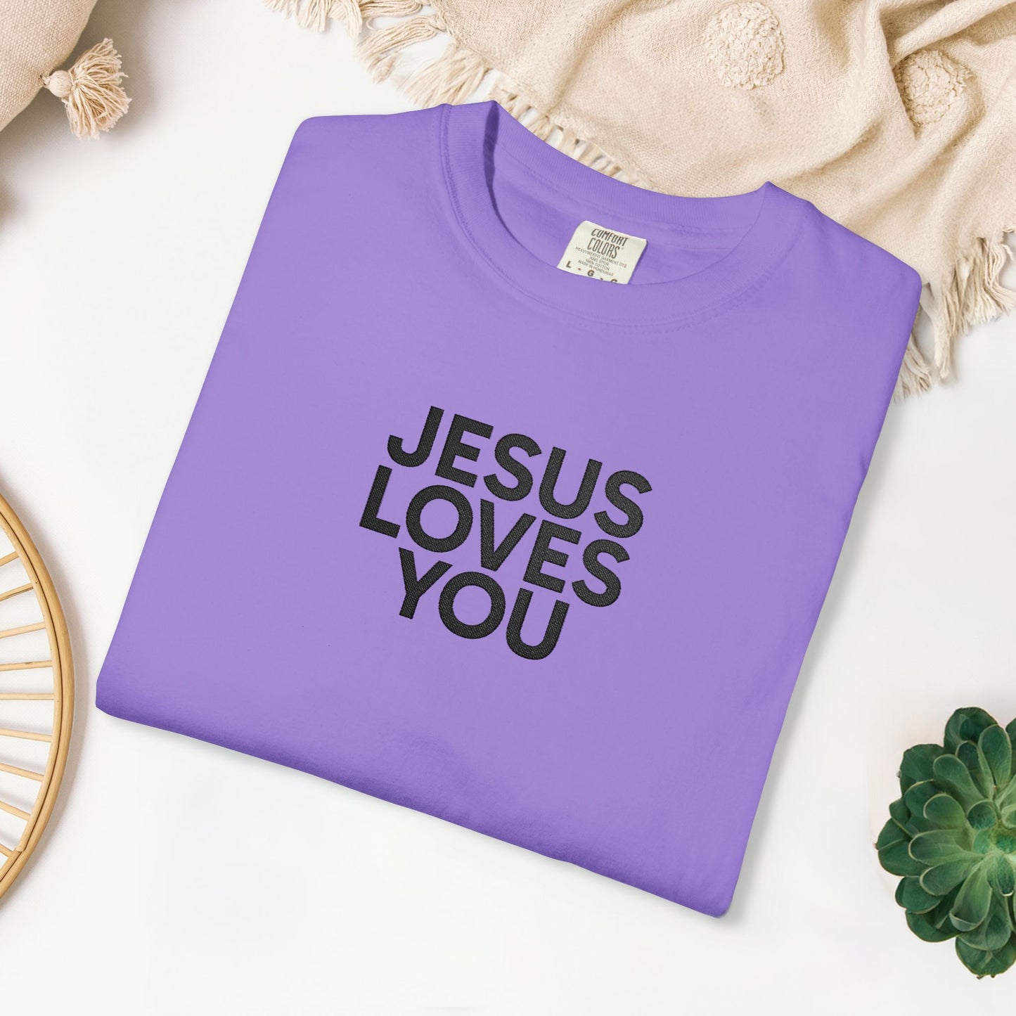 Jesus Loves You Embroidered Comfort Colors Shirt