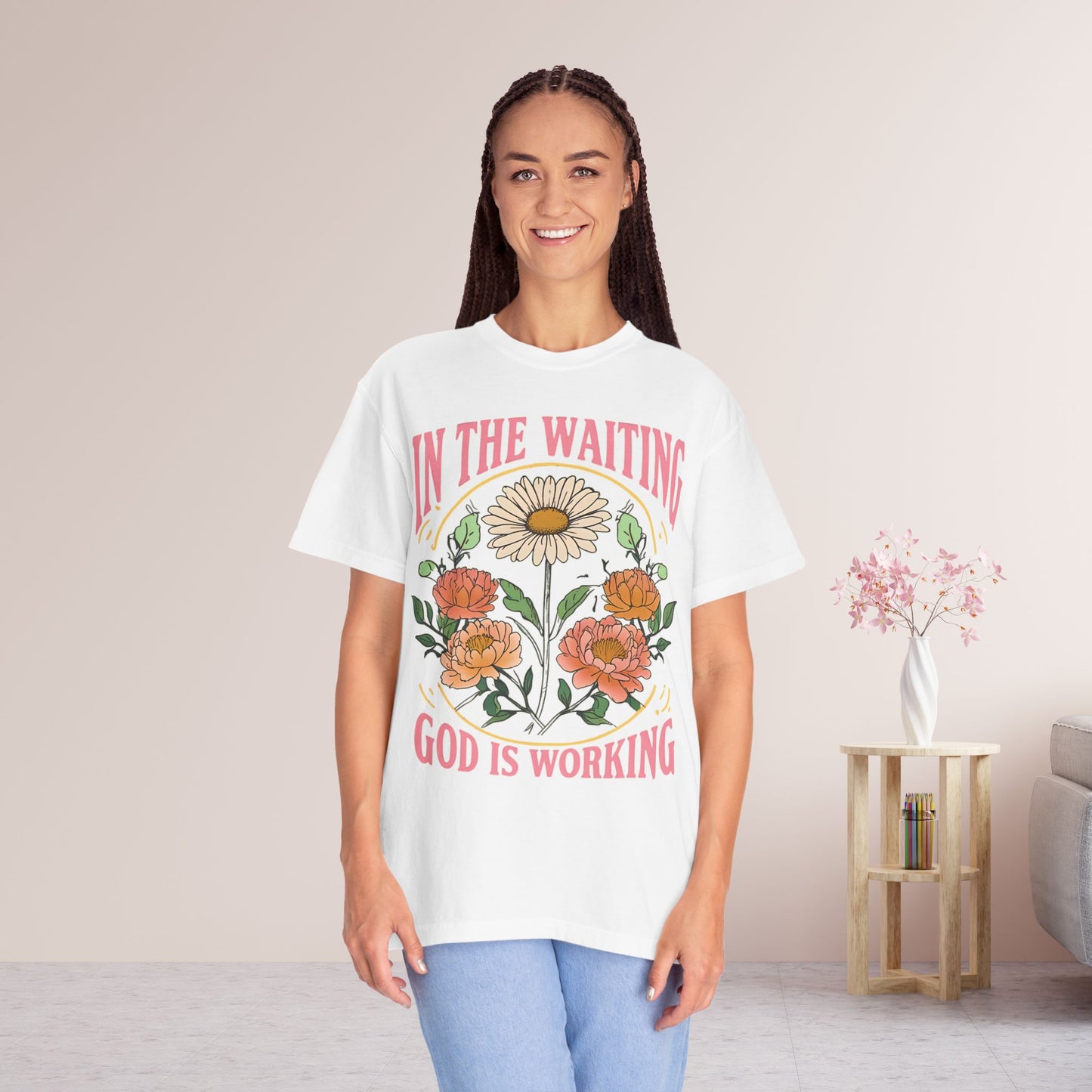 In the Waiting God is Working Comfort Colors Shirt