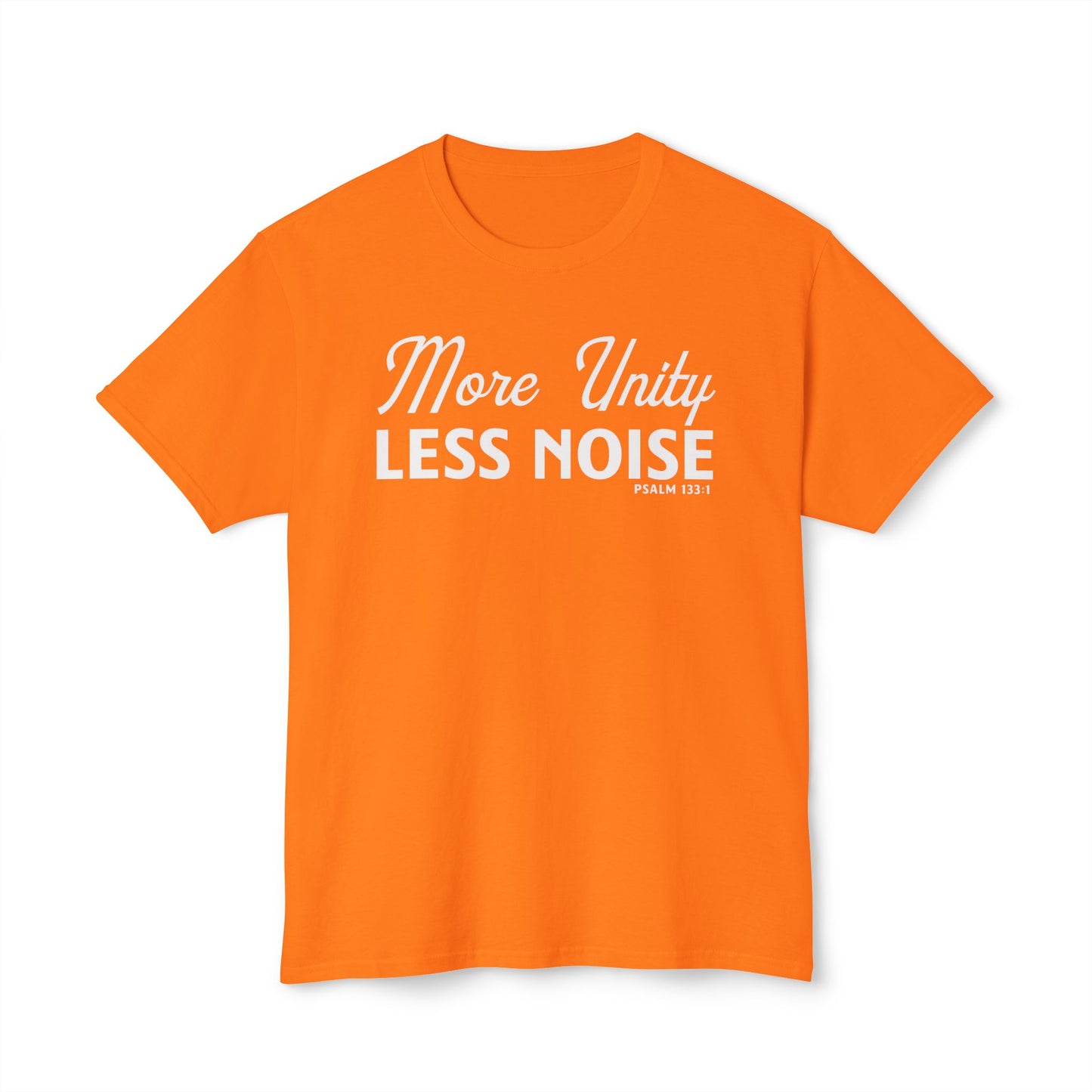 More Unity. Less Noise Unisex HD Cotton Tee