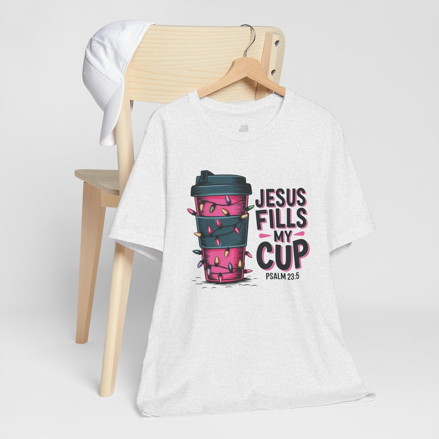 Jesus Fills My Cup Soft Cotton Tee - Holiday Christian Shirt