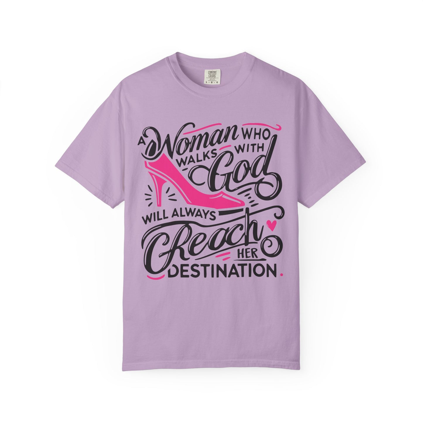 A Woman who Walks with God Comfort Colors Shirt