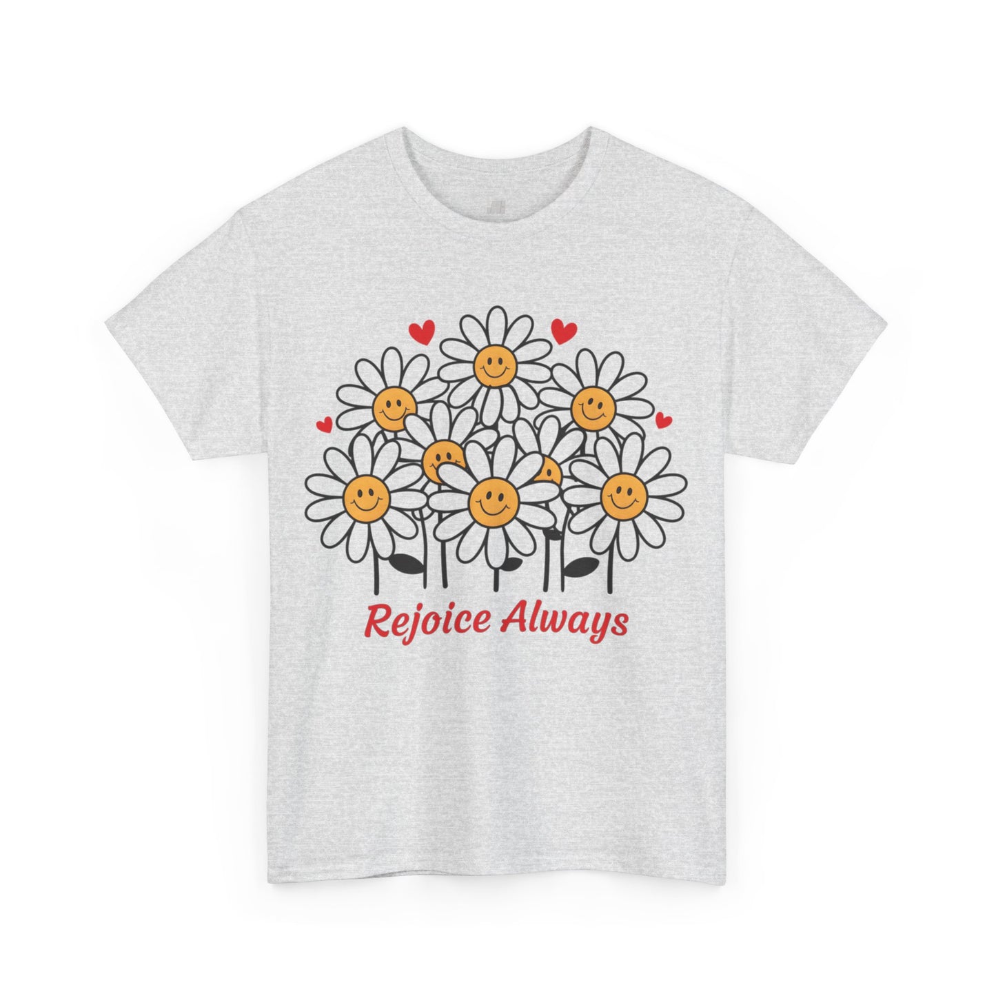 Rejoice Always Heavy Cotton Tee