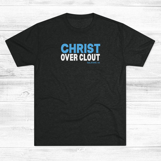 Christ Over Clout Unisex Tri-Blend Crew Tee