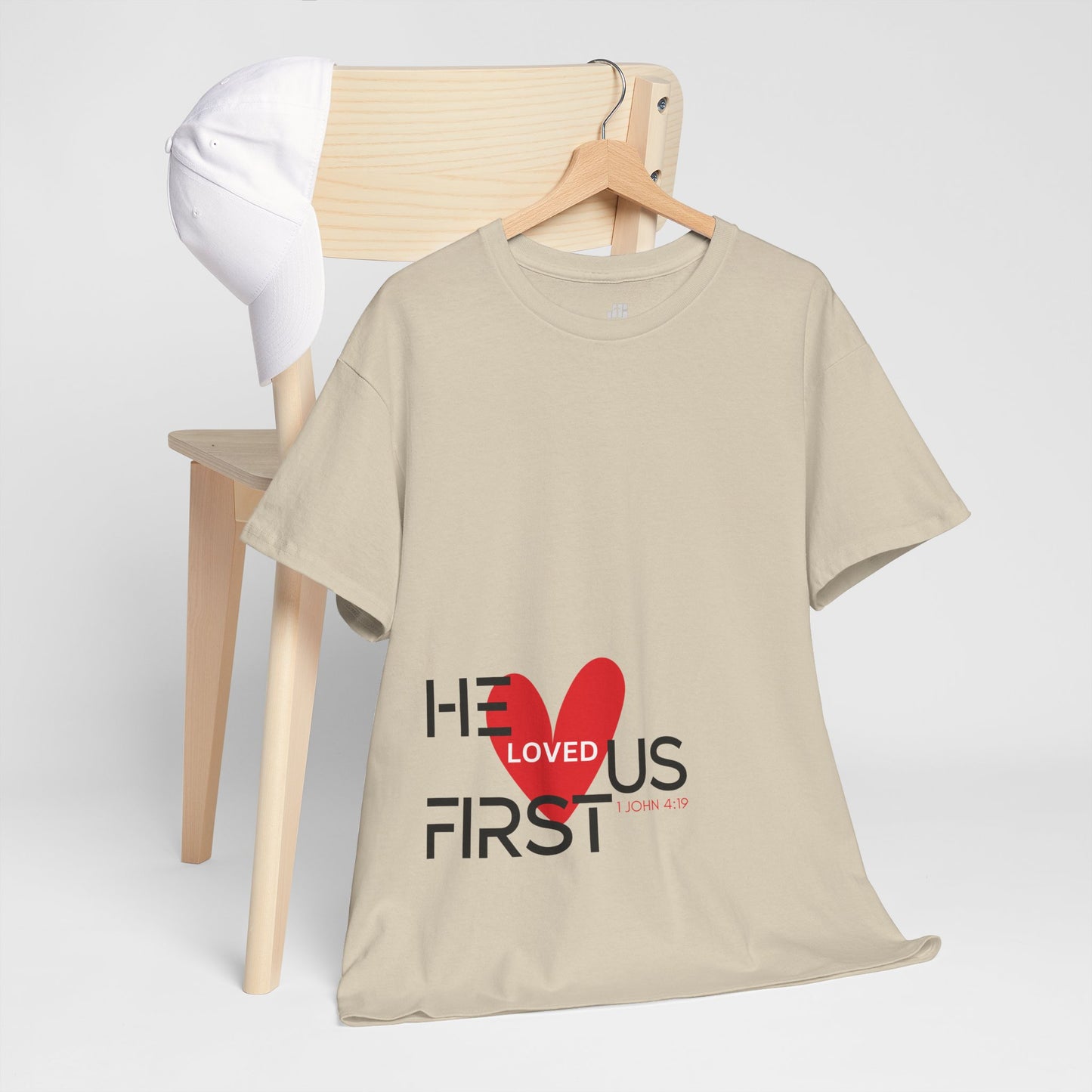 He Loved Us First Heavy Cotton Tee
