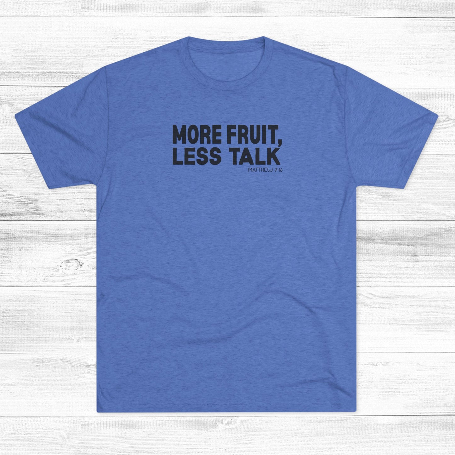 More Fruit, Less Talk Unisex Tri-Blend Crew Tee
