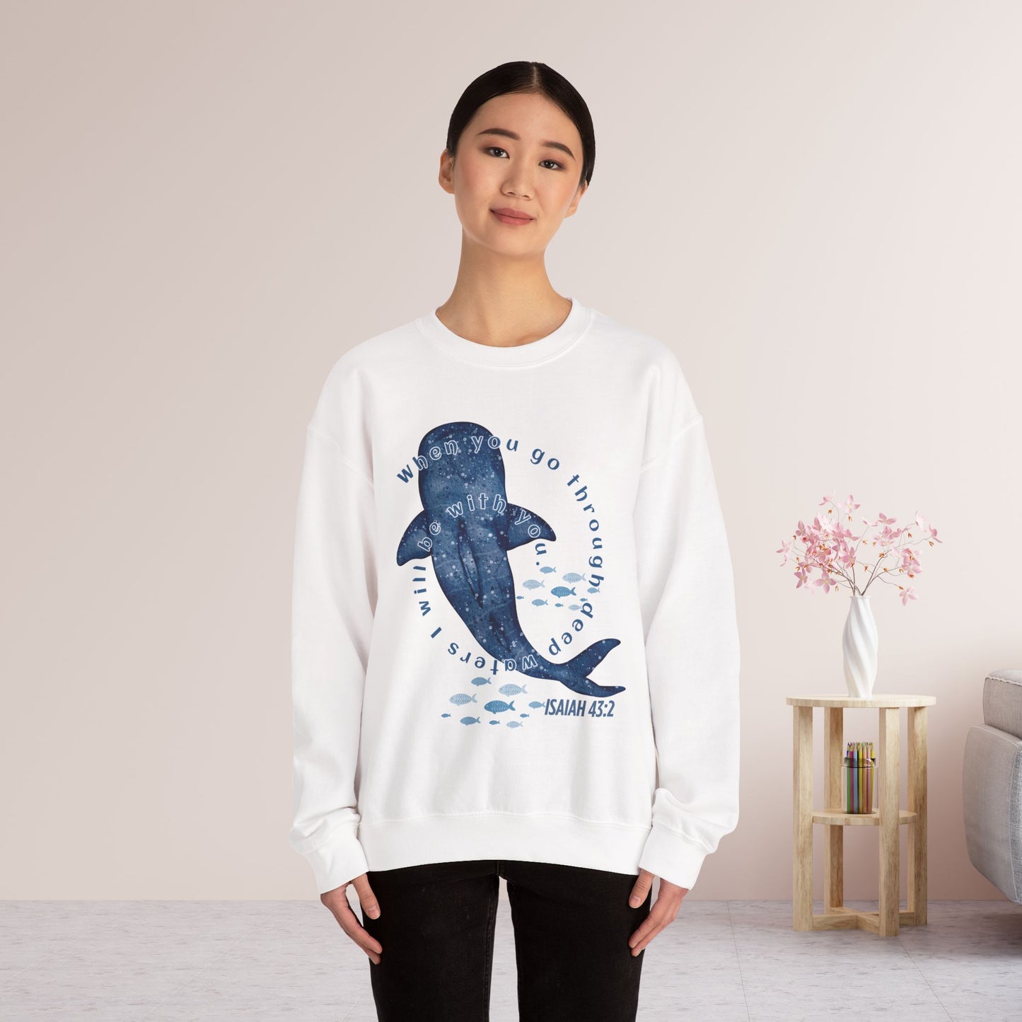 When You Go Through Deep Waters I Will Be With You Sweatshirt
